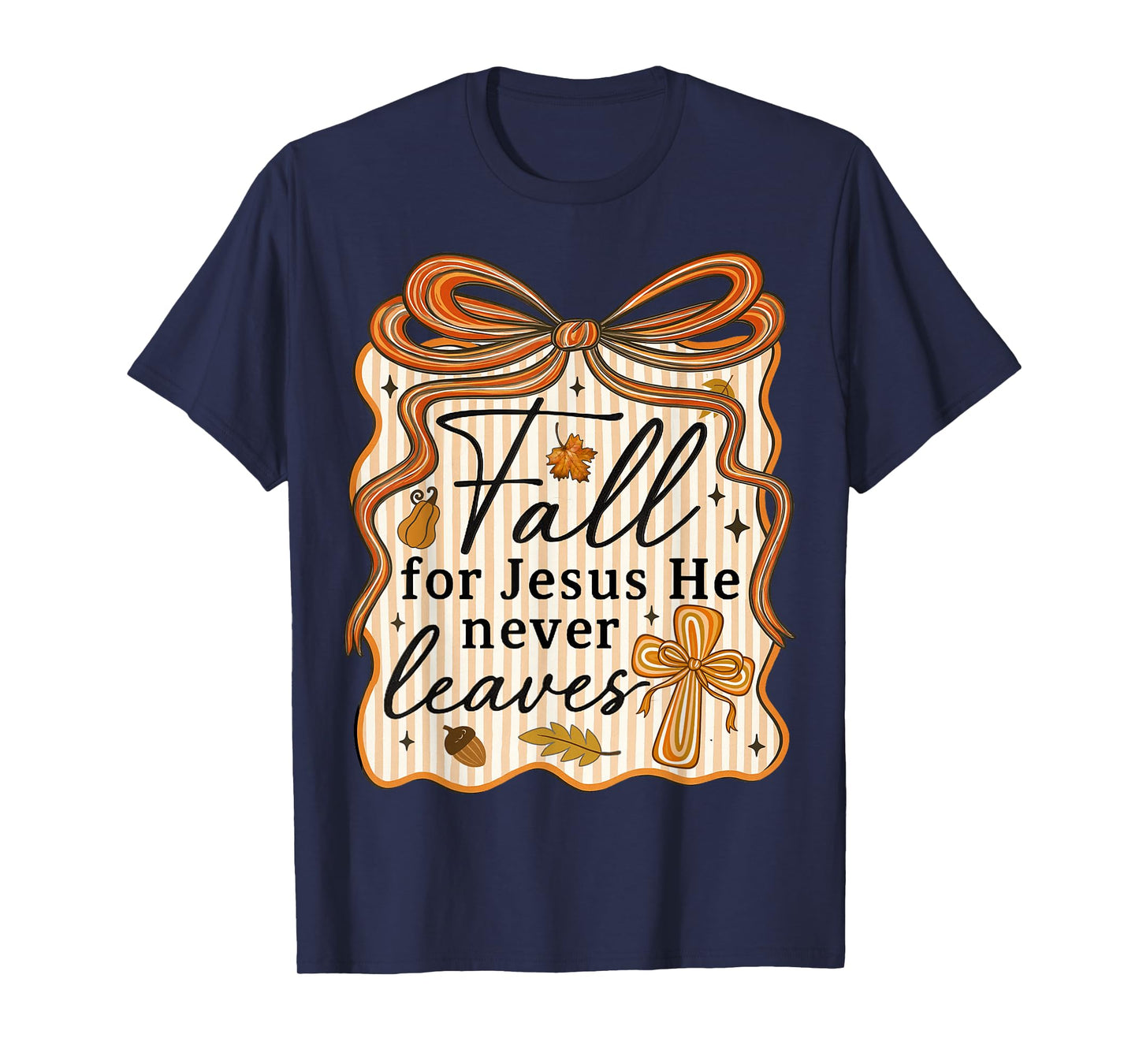 Fall for Jesus He Never Leaves Autumn Christian Womens Retro T-Shirt