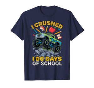 I Crushed 100 Days of School Monster Truck Boys Kids Funny T-Shirt