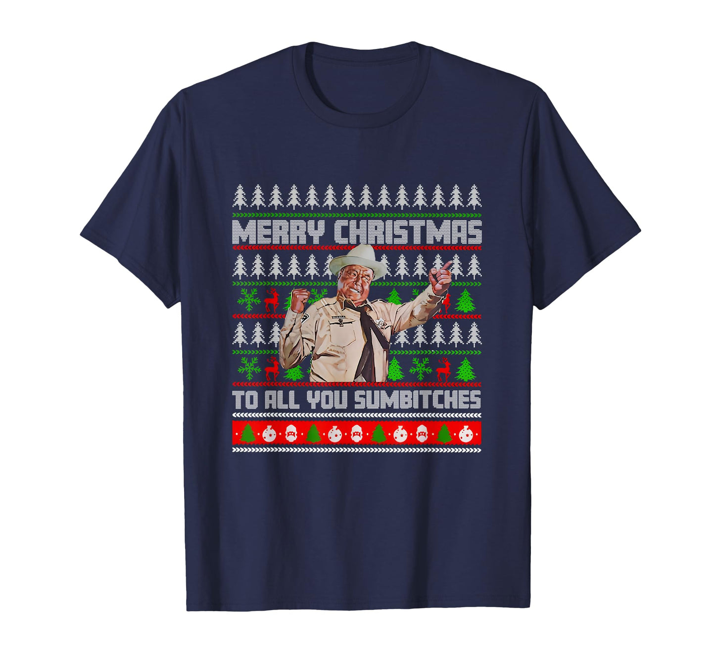 Merry Christmas to All You Sumbitches Funny Ugly Sweater T-Shirt