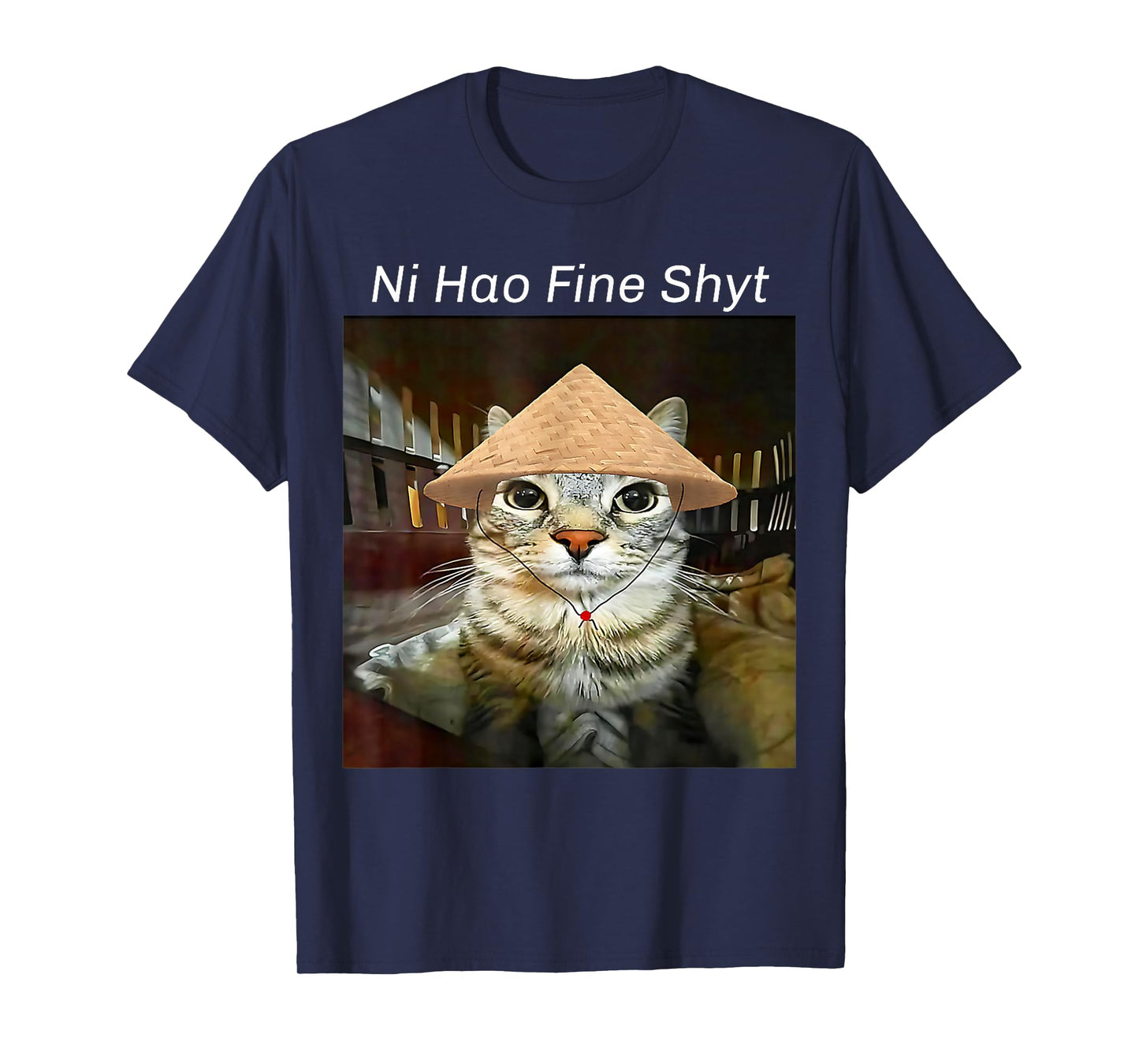 Ni Hao Fine Shyt Cat Funny Cute Meme T-Shirt