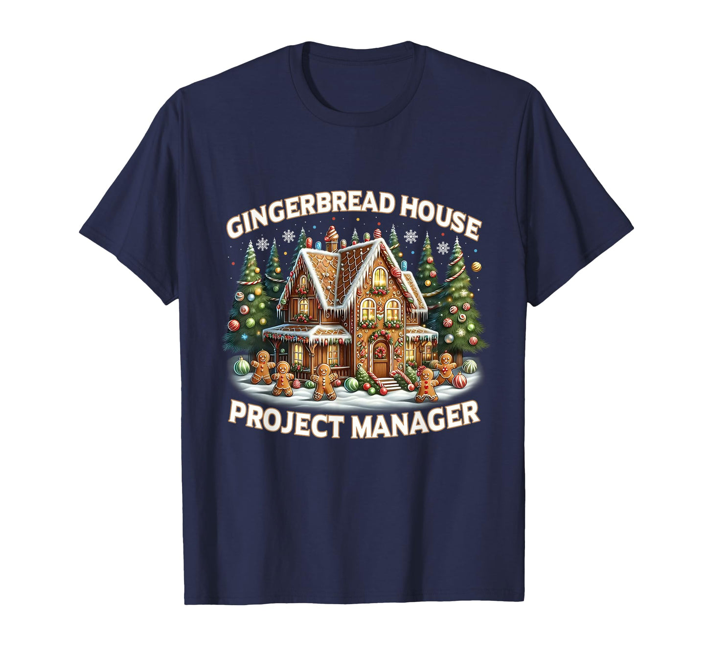 Gingerbread House Project Manager Funny Christmas T-Shirt