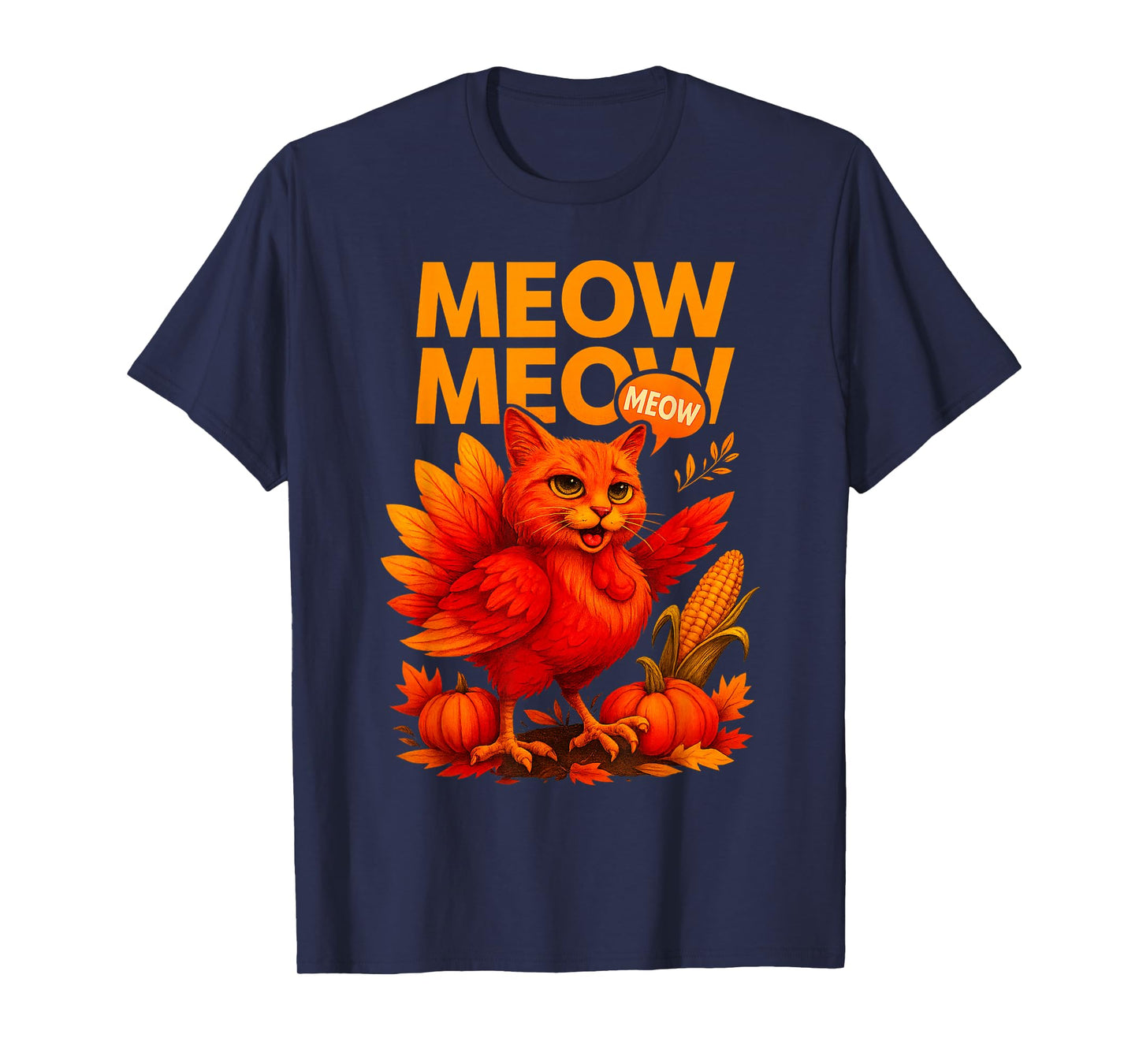 Funny Thanksgiving Turkey Cat Meow Retro Fall Humor Lovers T-Shirt