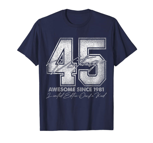 45 Year Old Gifts Vintage 1981 Limited Edition 45th Birthday T-Shirt