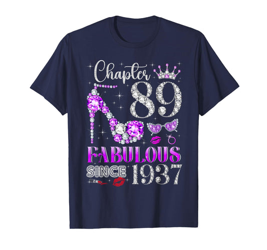 Chapter 89 Fabulous Since 1937 89Th Birthday Ladies Girls T-Shirt