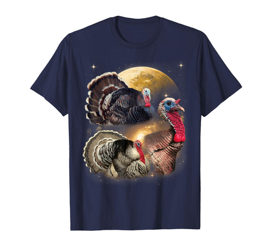 Three Turkey Moon Funny Weird Cursed Thanksgiving Men Women T-Shirt