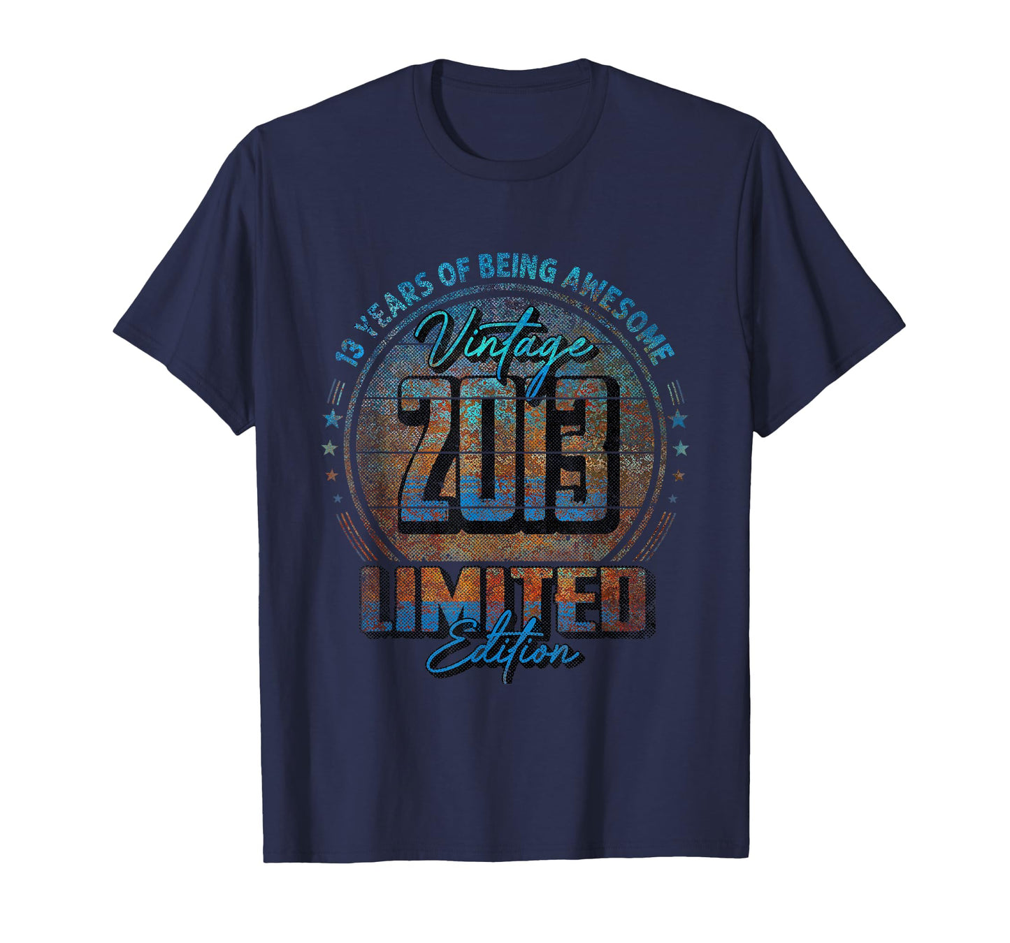 Vintage 2013 Limited Edition Shirt 13 Year Old 13th Birthday T-Shirt