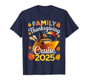 Family 2025 Thanksgiving Cruise Ship Vacation T-Shirt