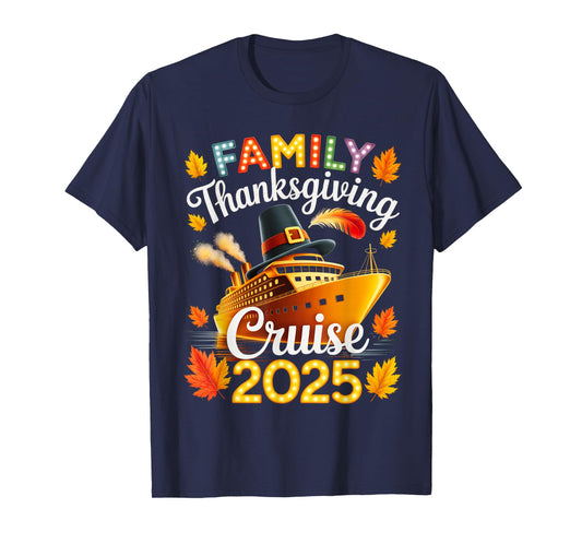 Family 2025 Thanksgiving Cruise Ship Vacation T-Shirt