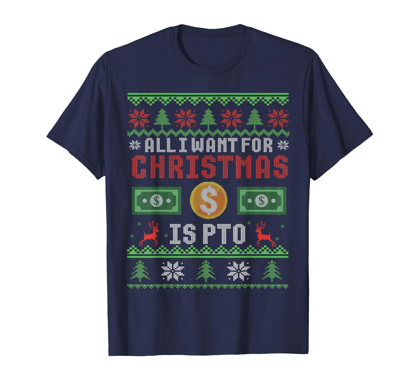 Funny All I Want for Christmas is PTO Matching Ugly T-Shirt