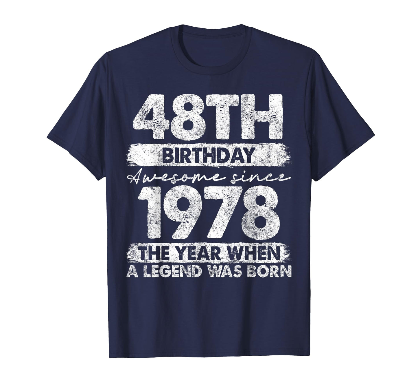 48 Year Old Gifts Vintage 1978 Limited Edition 48th Birthday T-Shirt
