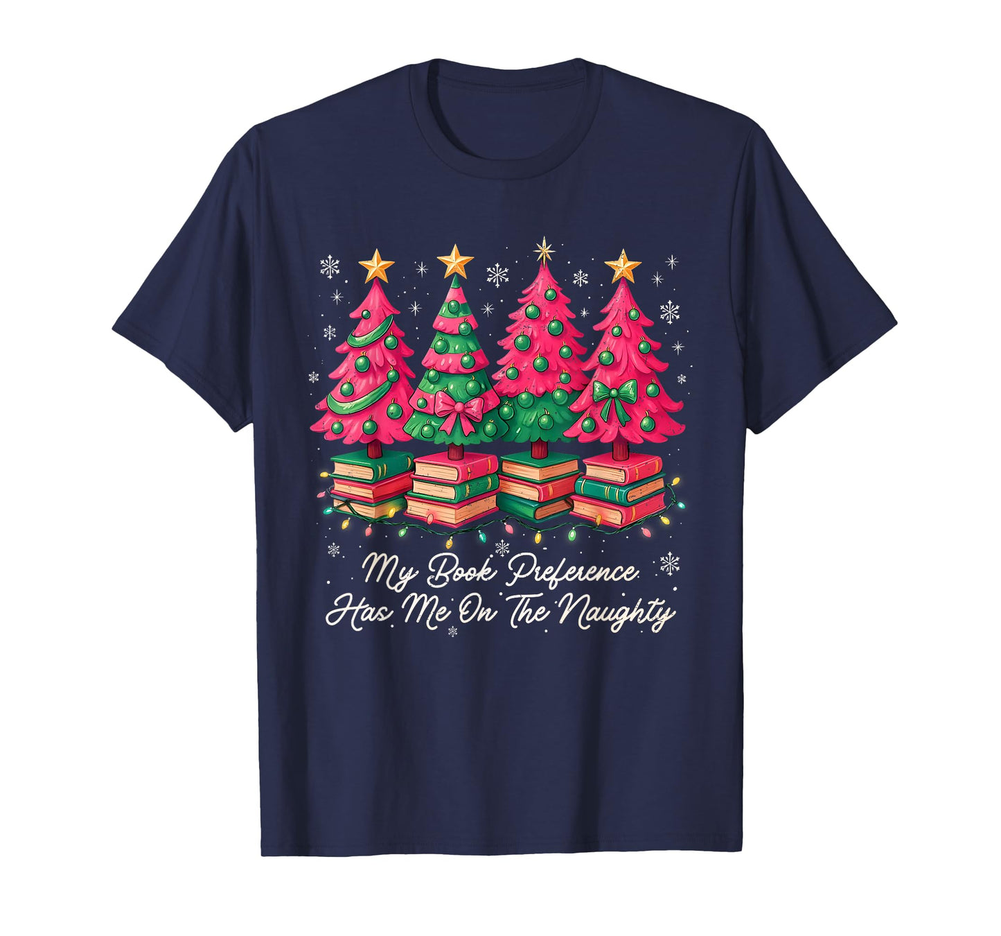 My Book Preference Has Me On The Naughty List Christmas T-Shirt