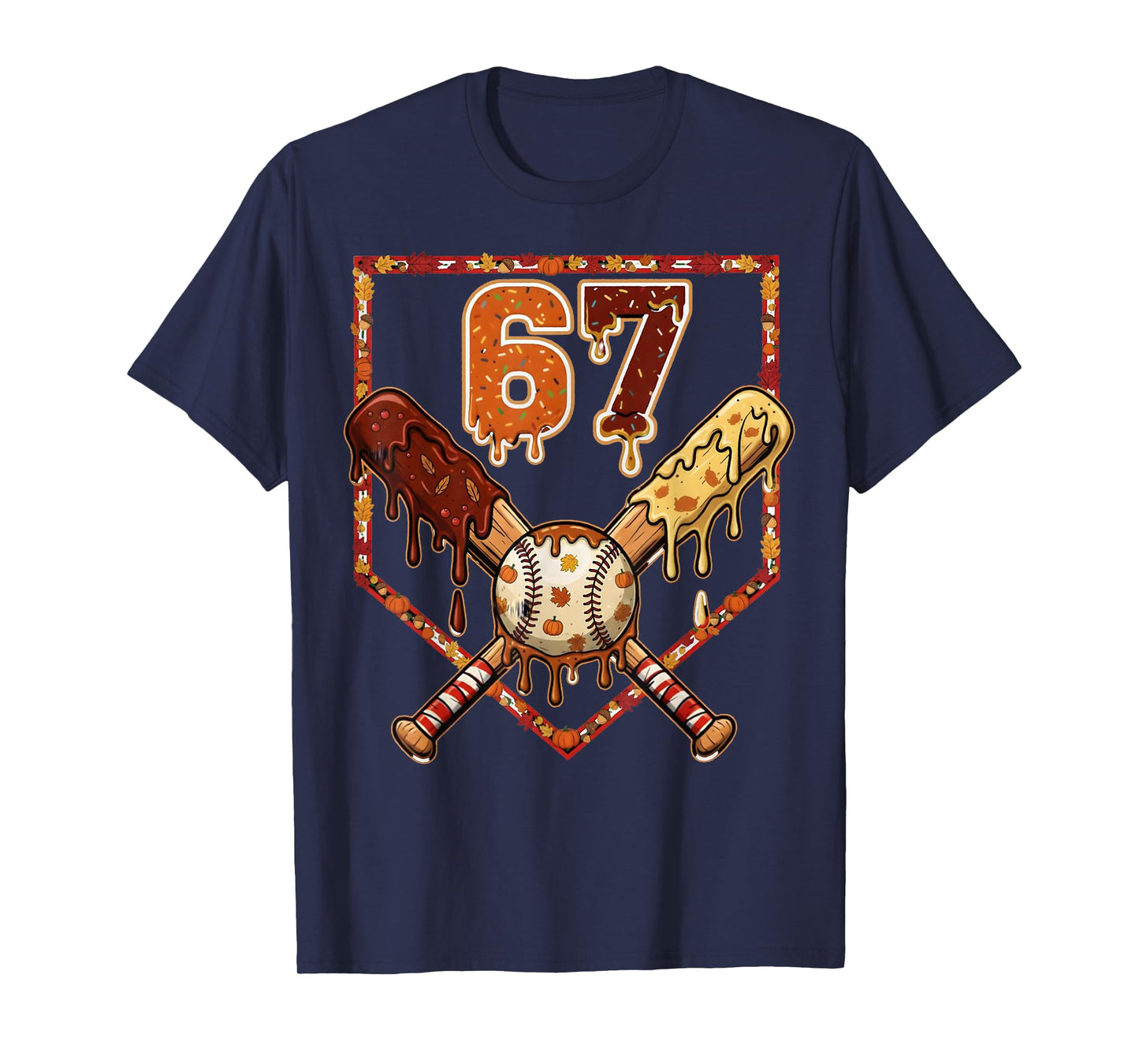 67 Baseball Thanksgiving Fall Funny Meme for Players T-Shirt