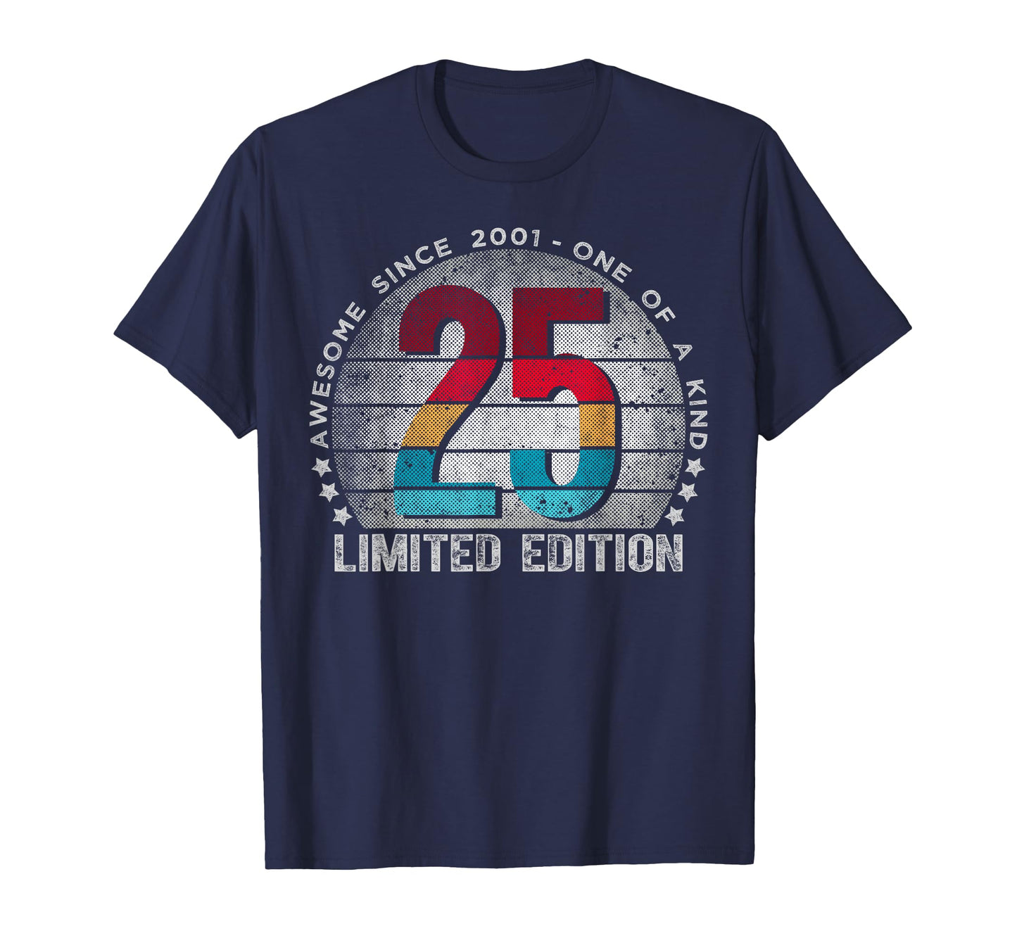 25 Year Old Gifts Vintage 2001 Limited Edition 25th Birthday T-Shirt