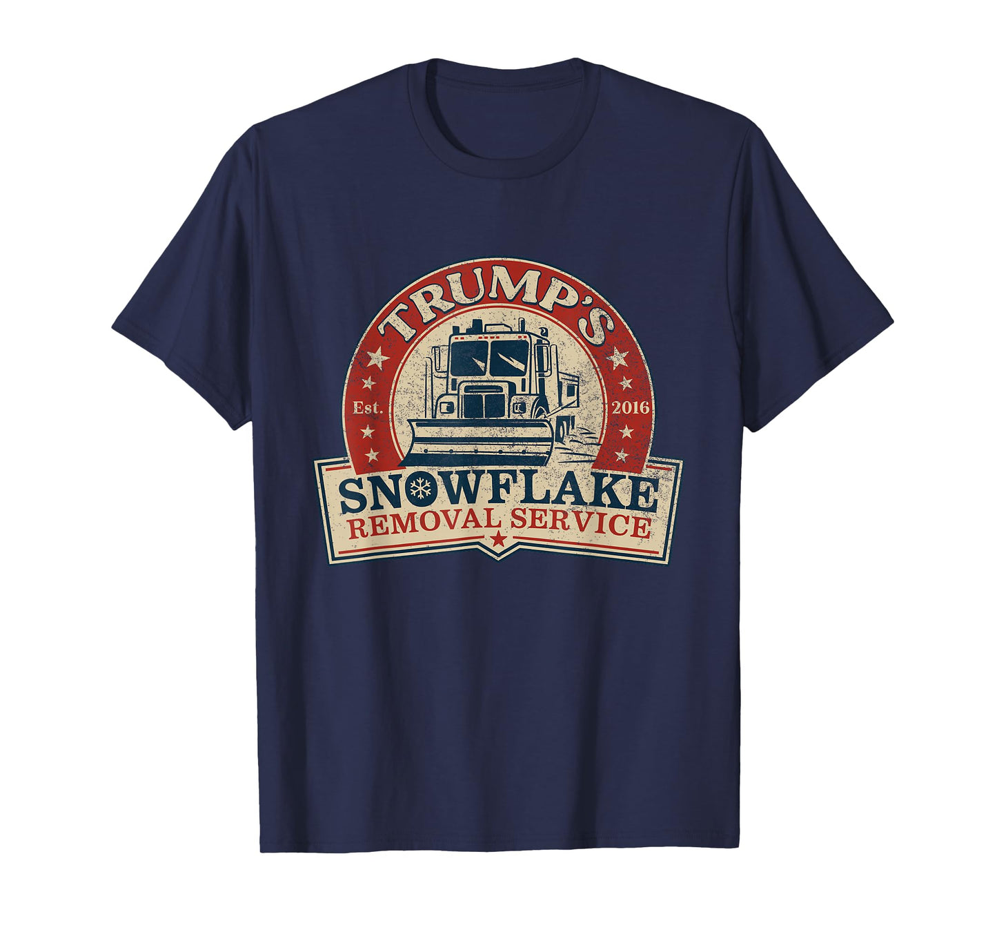 Trump's Snowflake Removal Service Funny Donald Trump T-Shirt
