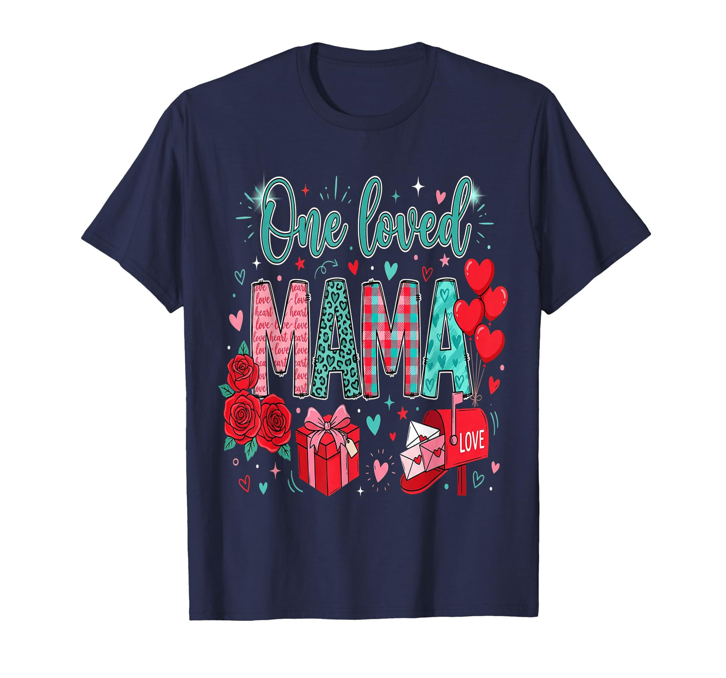 Mother Hearts One Loved Mama Valentine Mom Valentines T-Shirt