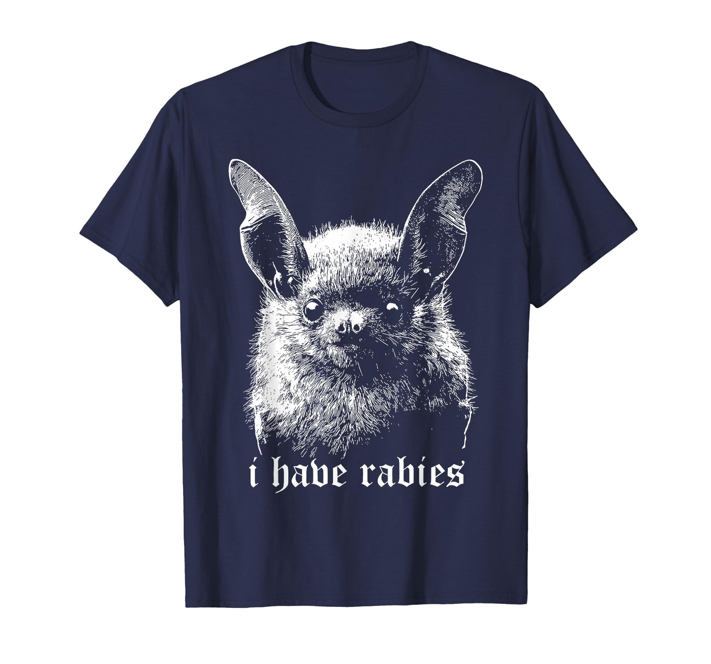 Vintage I Have Rabies Bat Funny Meme Quotes T-Shirt