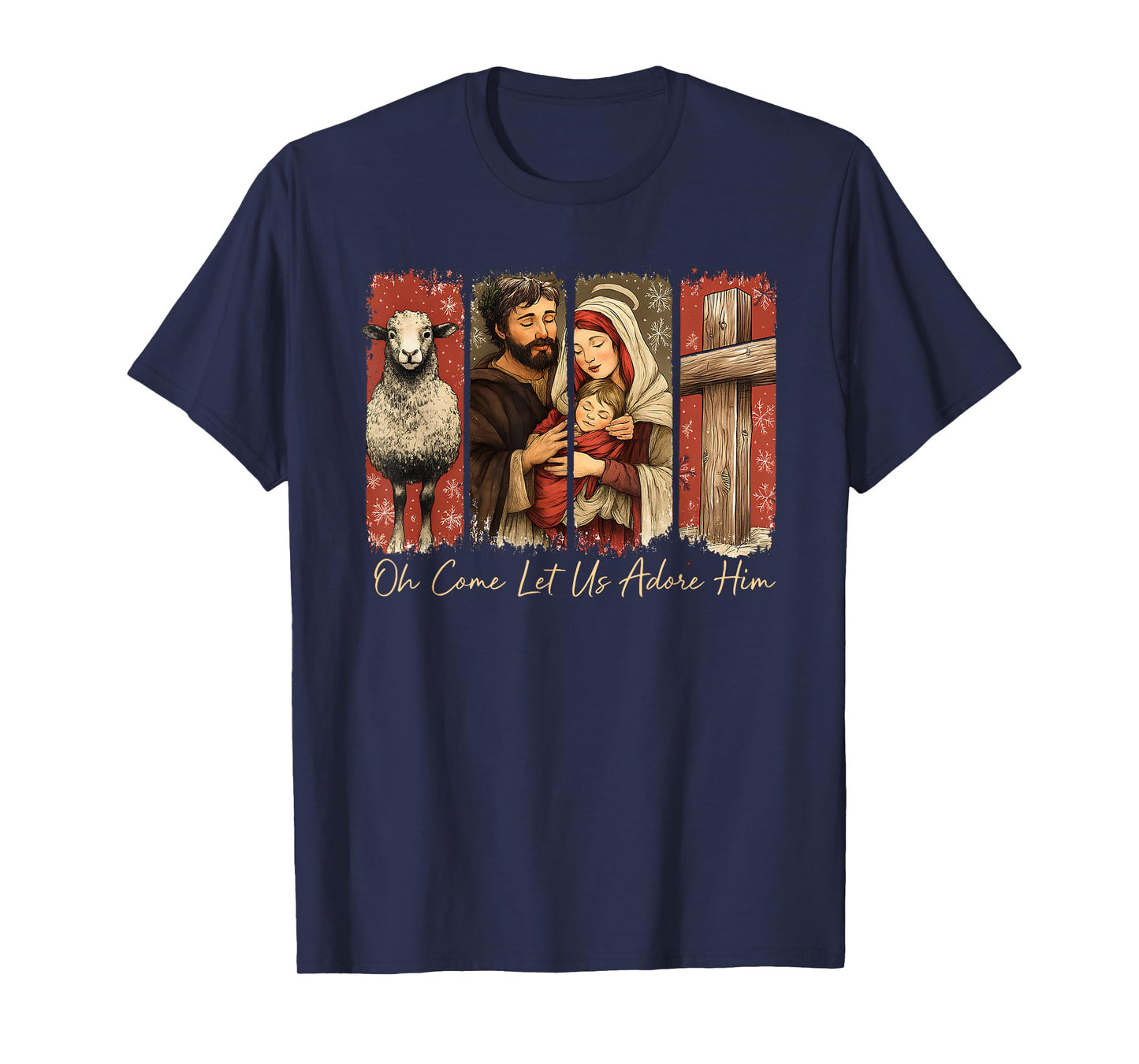 Oh Come Let Us Adore Him Nativity Holy Christian Christmas T-Shirt