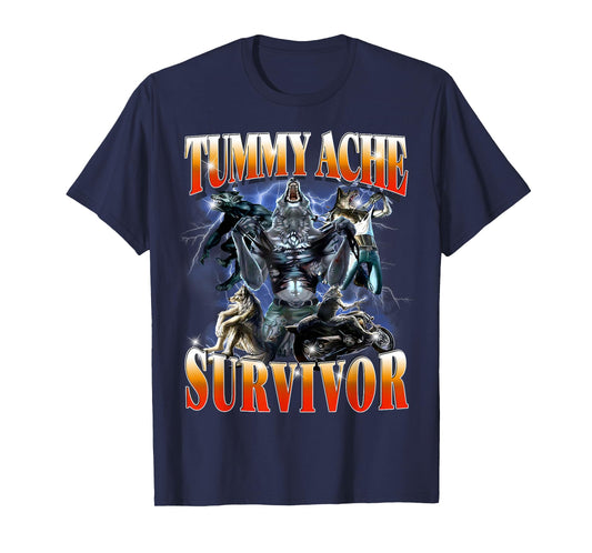 Tummy Ache Survivor Funny Alpha Wolf Meme for Men Women Kids T-Shirt