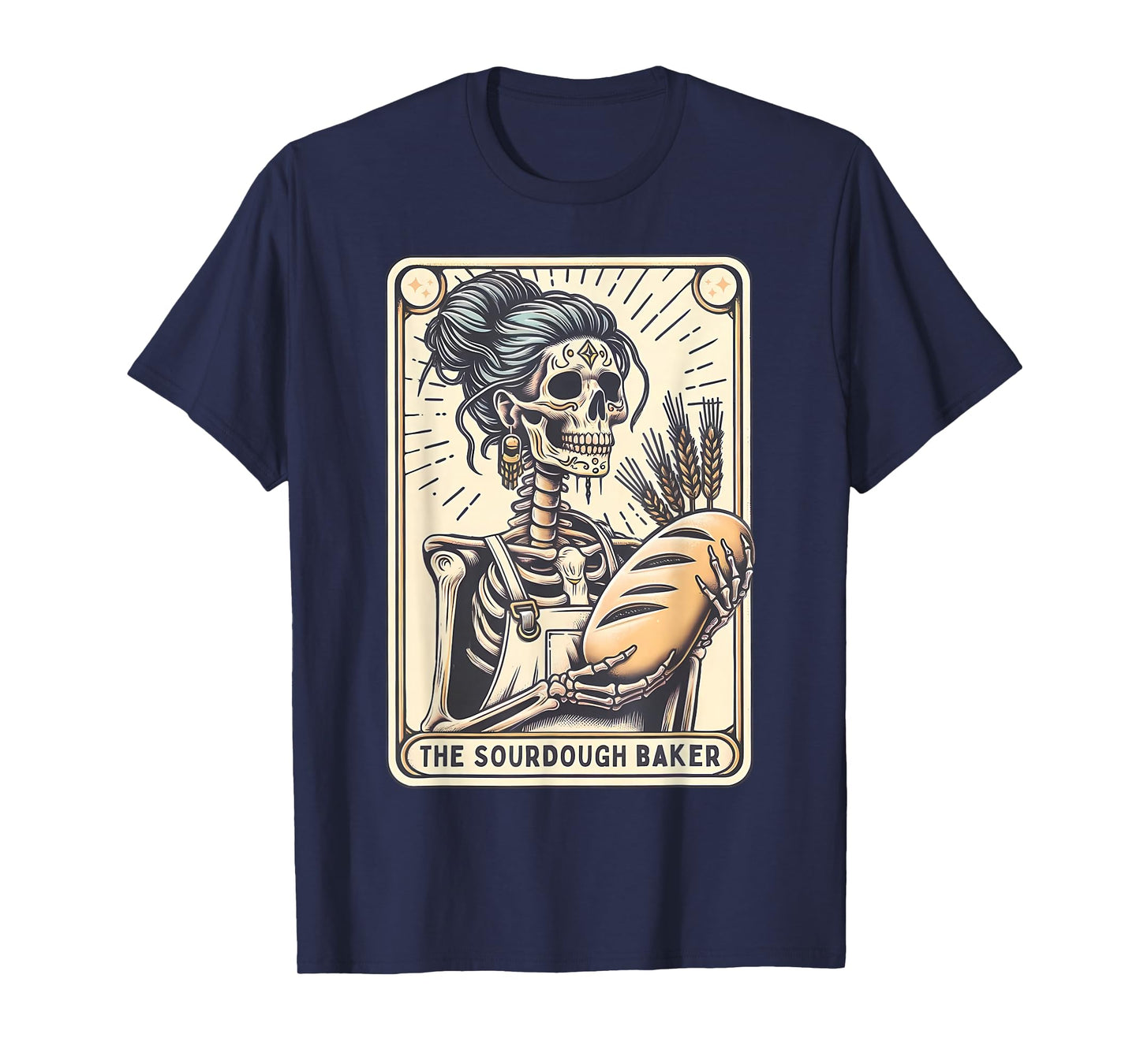Sourdough Bread Skeleton Tarot Card Homemaker Cookie Baking T-Shirt