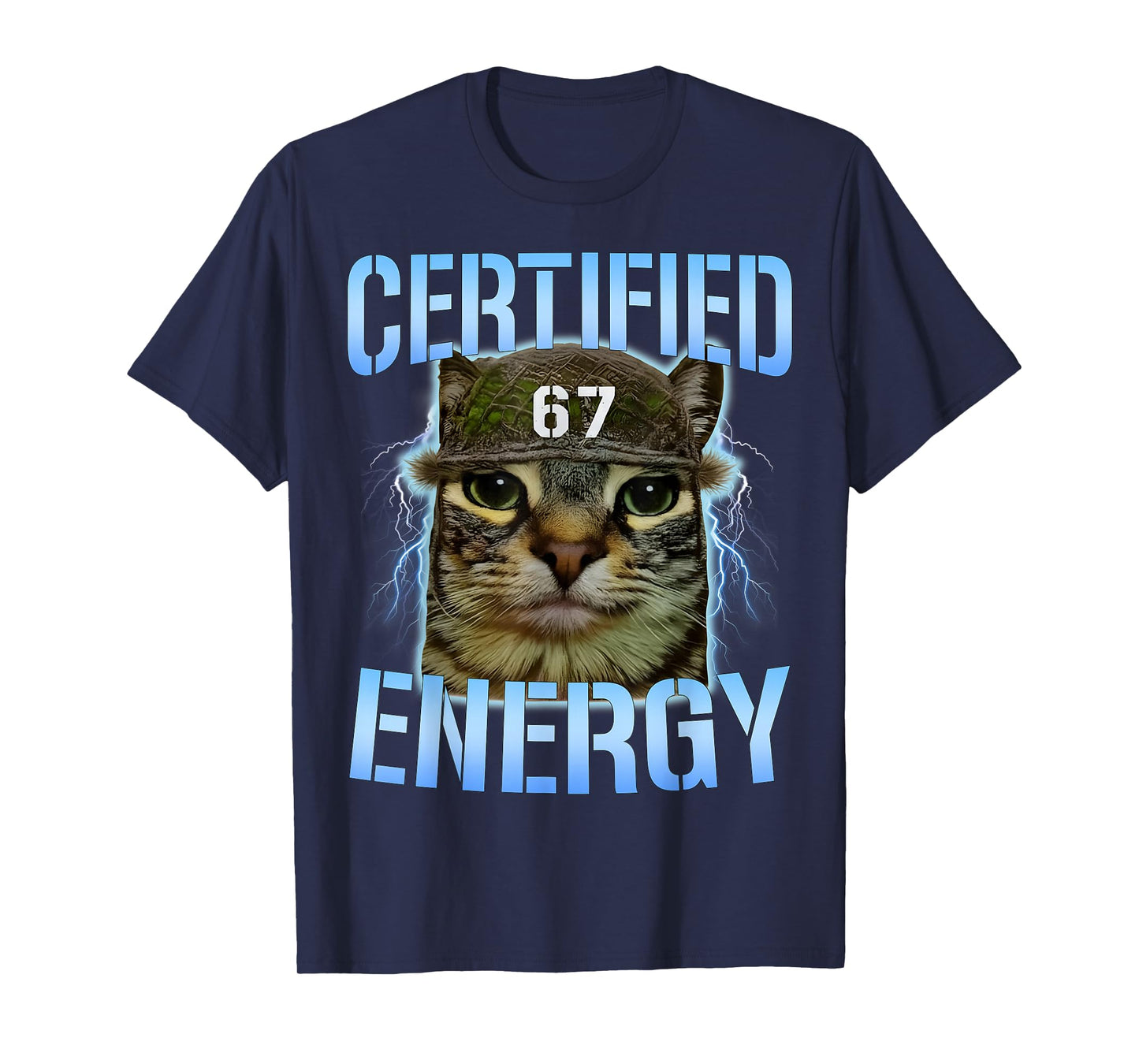 Funny Six Seven 67 Meme Certified Energy Cursed Cat Power T-Shirt
