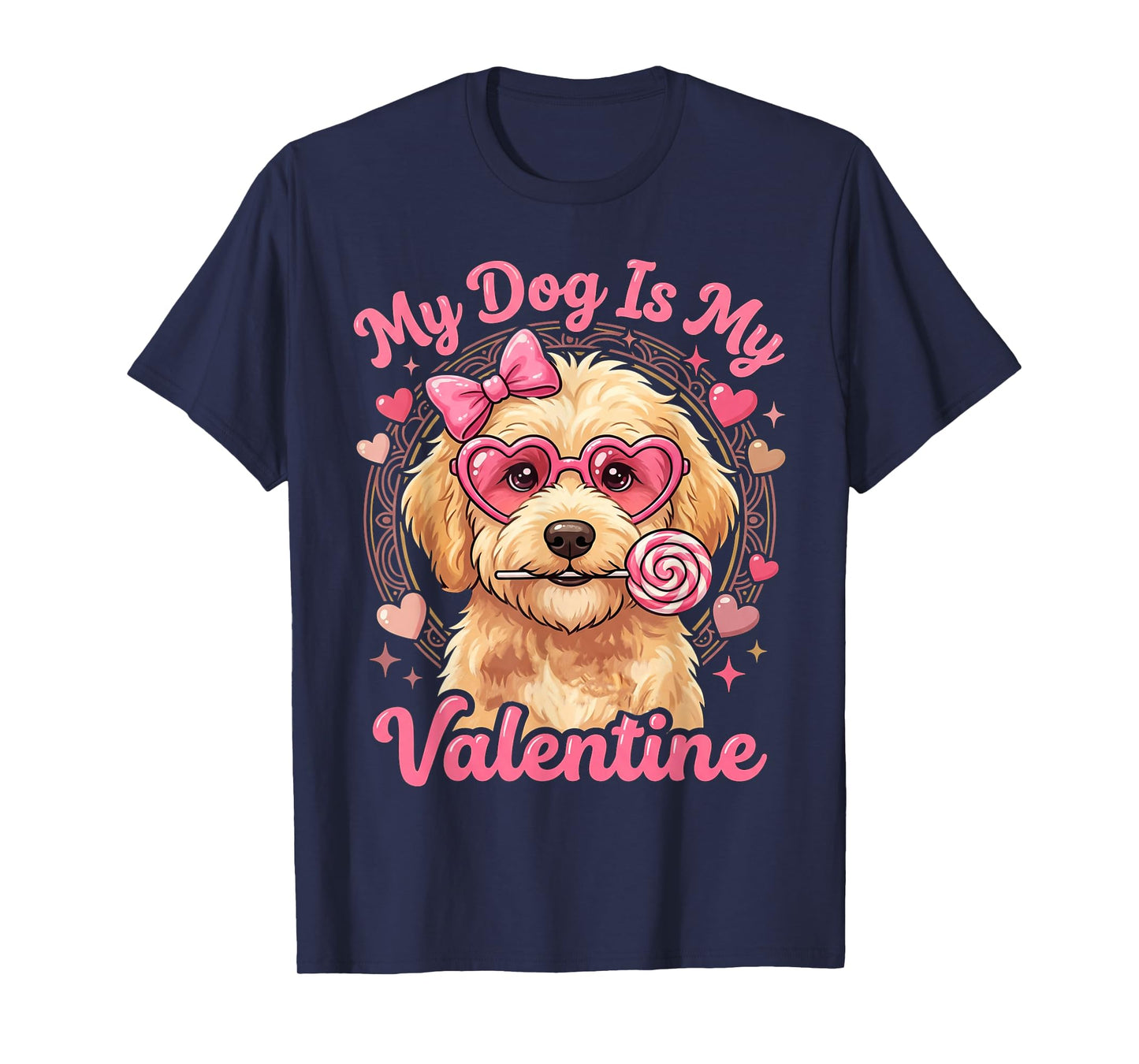 My Dog is My Valentine Goldendoodle Heart Golden Doodle Love T-Shirt