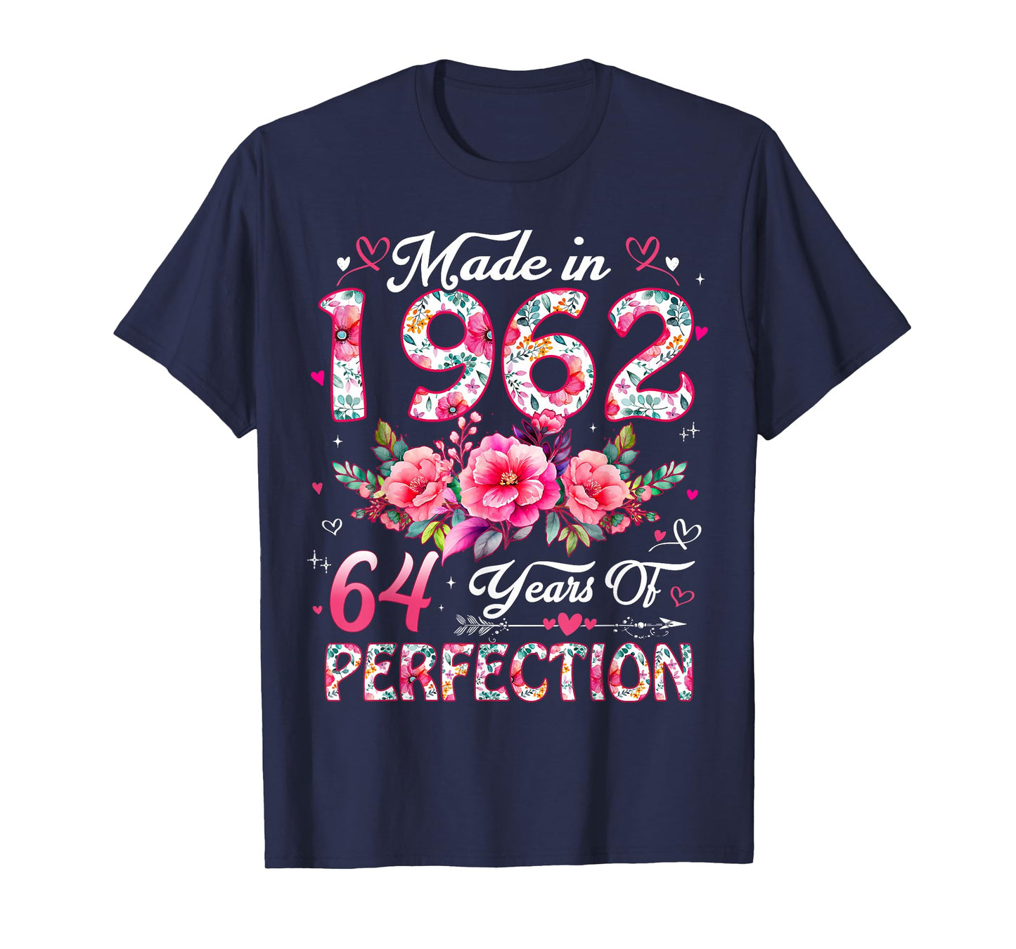 64 Year Old Made in 1962 Floral 64th Birthday Women T-Shirt