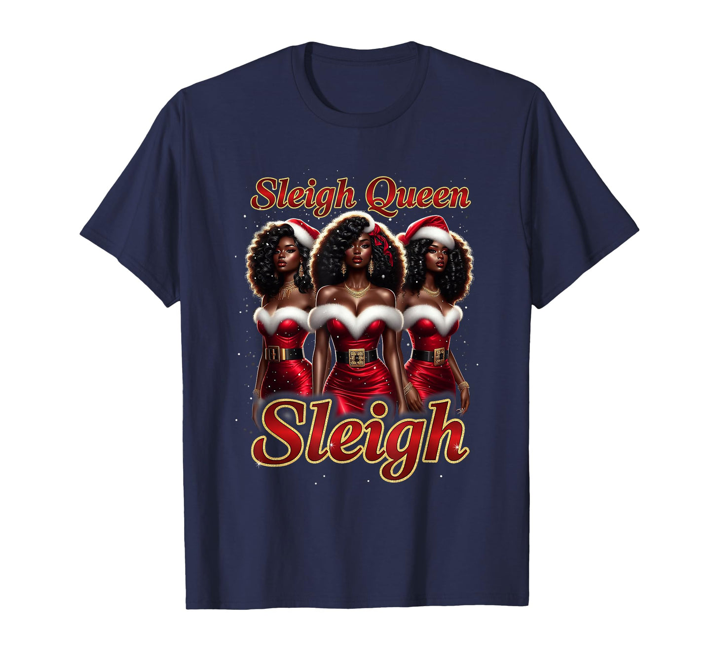 Sleigh Queen Christmas African American Melanin Afro T-Shirt