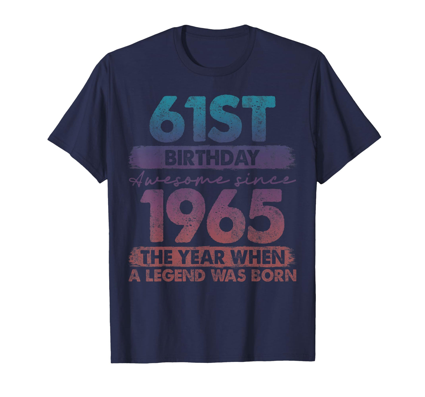 61 Year Old Gifts Vintage 1965 Limited Edition 61st Birthday T-Shirt