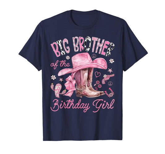 Big Brother of The Birthday Girl Pink Cowgirl Western Rodeo T-Shirt
