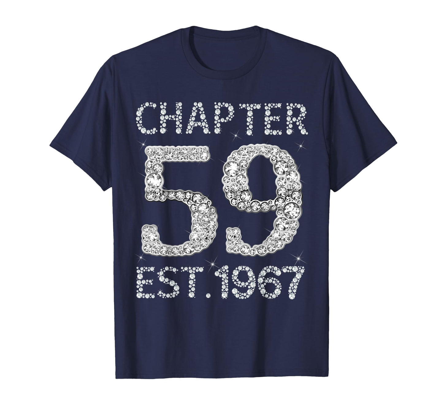 Chapter 59 EST 1967 Happy 59Th Birthday Gift for Him Her T-Shirt