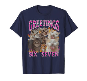 Greetings 67 Funny Cat Meme Funny Six Seven Meme T-Shirt