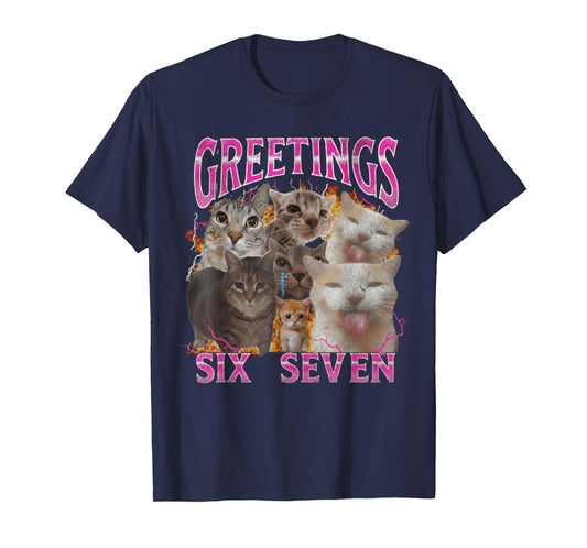 Greetings 67 Funny Cat Meme Funny Six Seven Meme T-Shirt