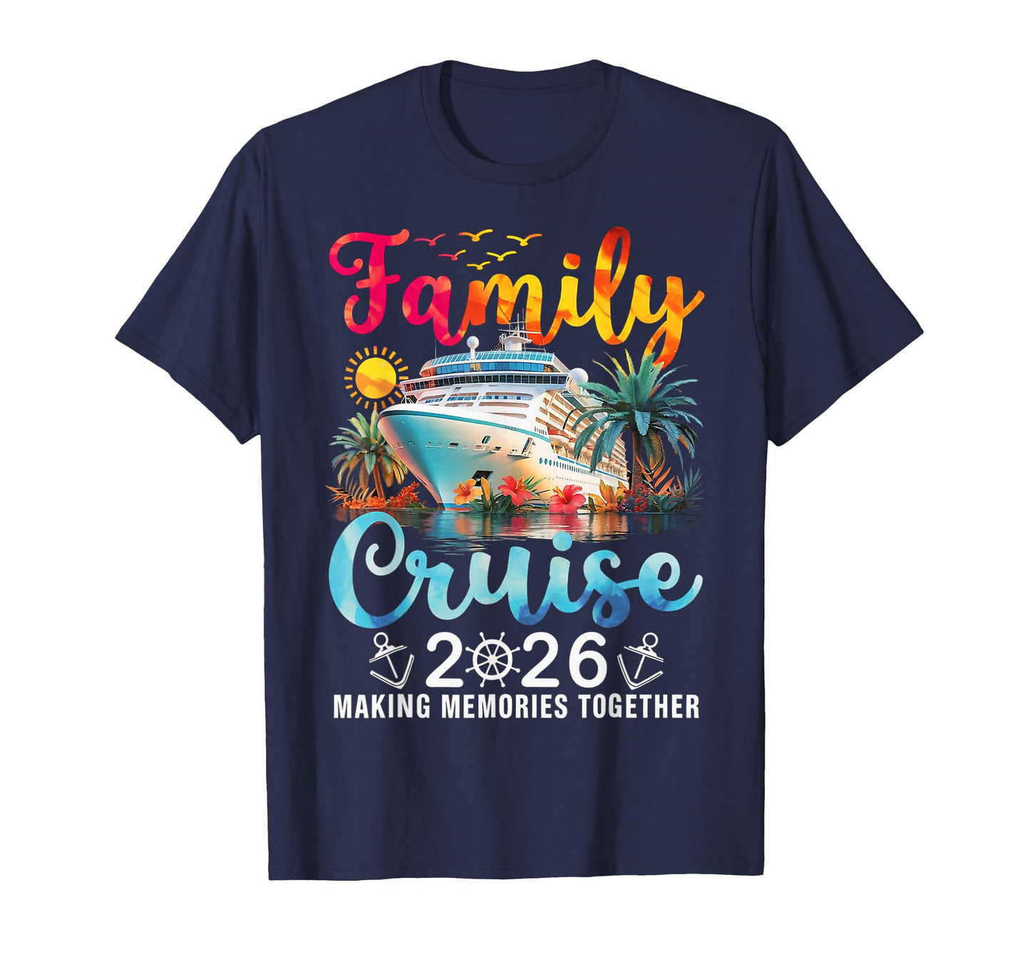 Family Cruise 2026 Summer Vacation Matching Family Cruise T-Shirt