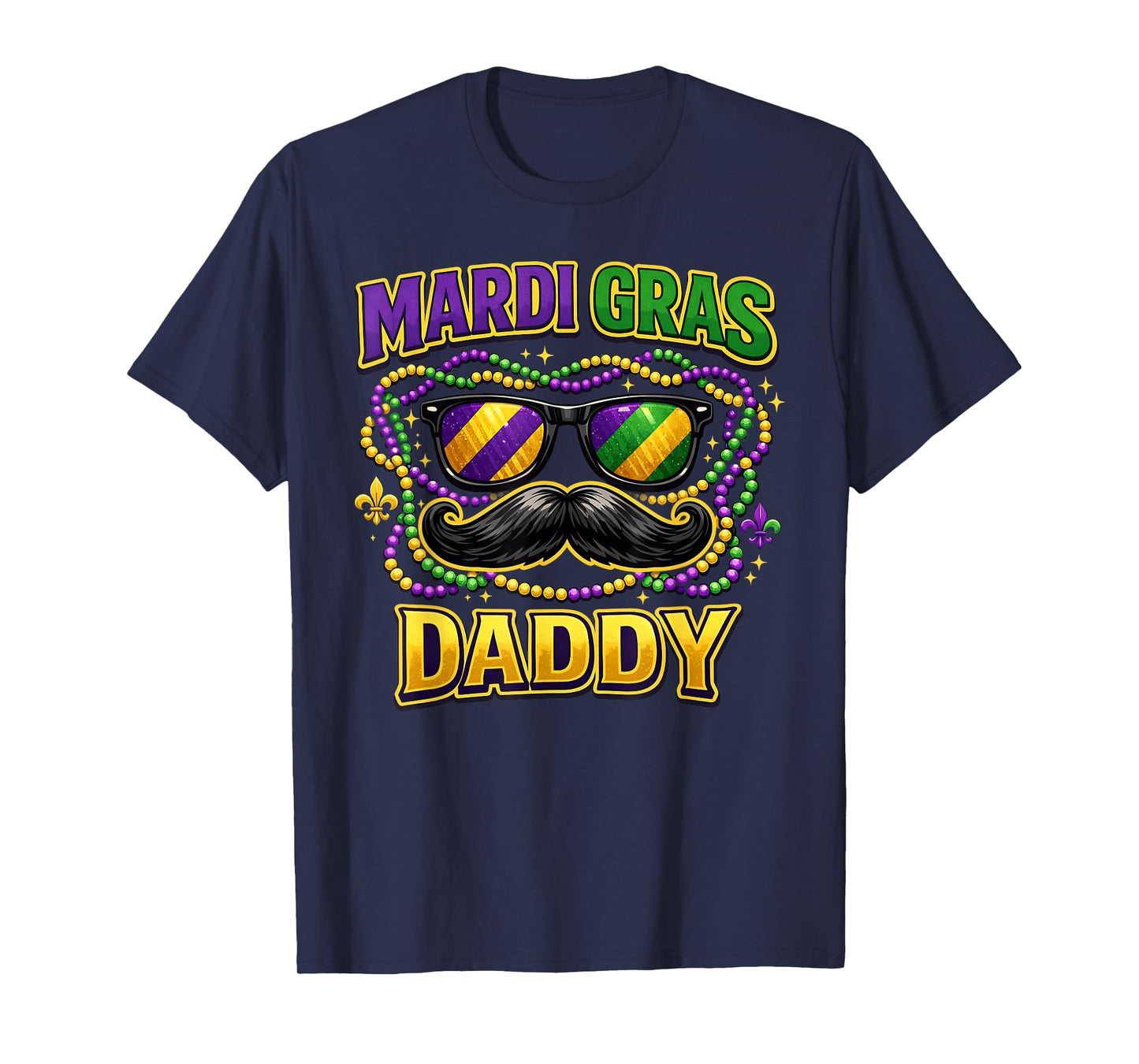 Mardi Gras Daddy Father Dad Carnival Papa Party Mardi Gras T-Shirt