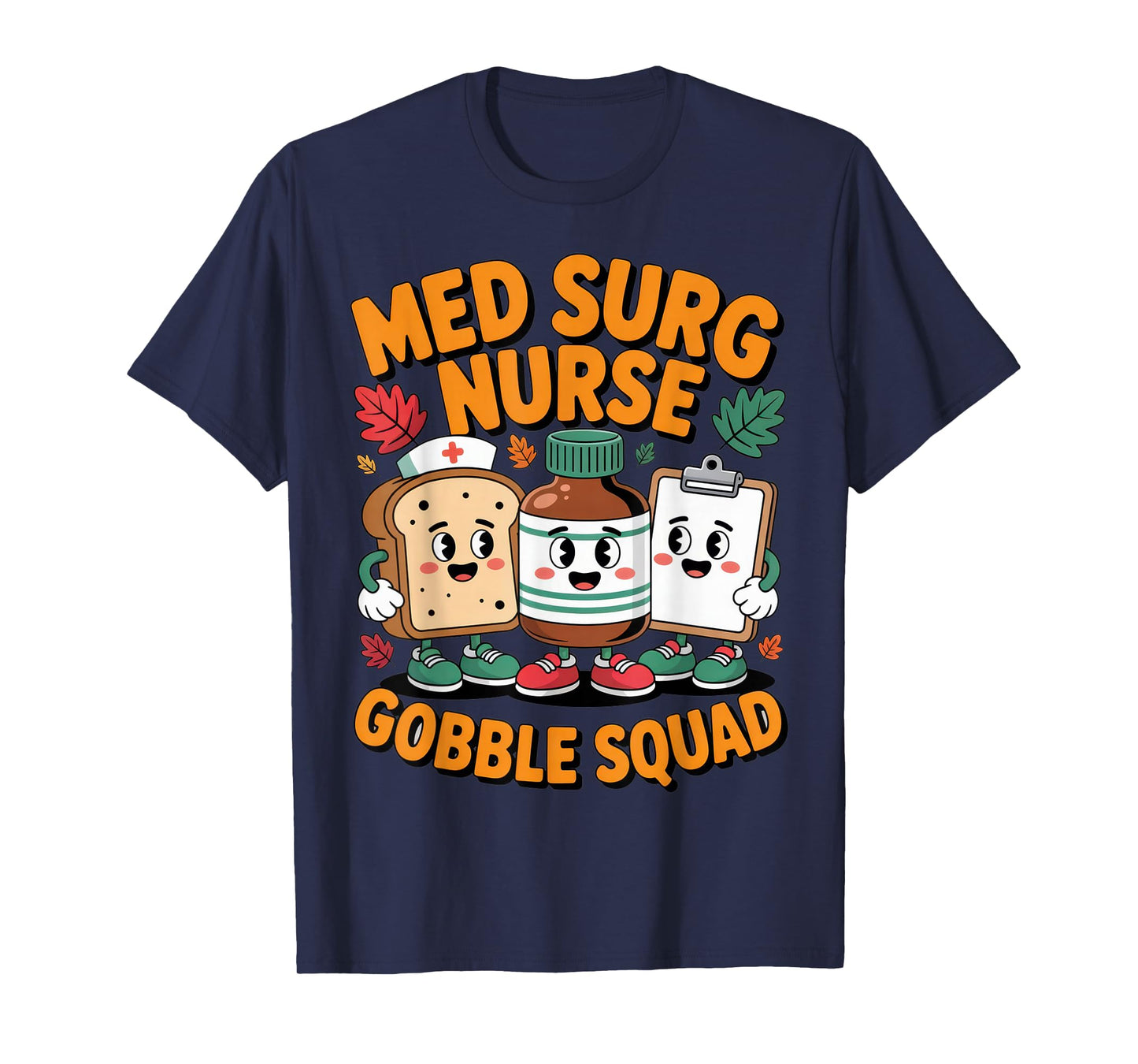 Med Surg Nurse Gobble Squad Fun Thanksgiving Nursing Crew T-Shirt