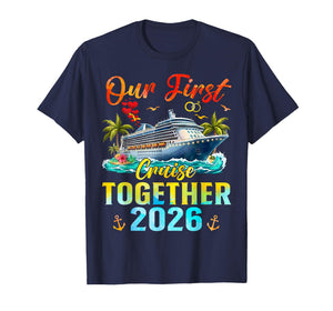 Our First Cruise 2026 Together Family Matching Couples T-Shirt