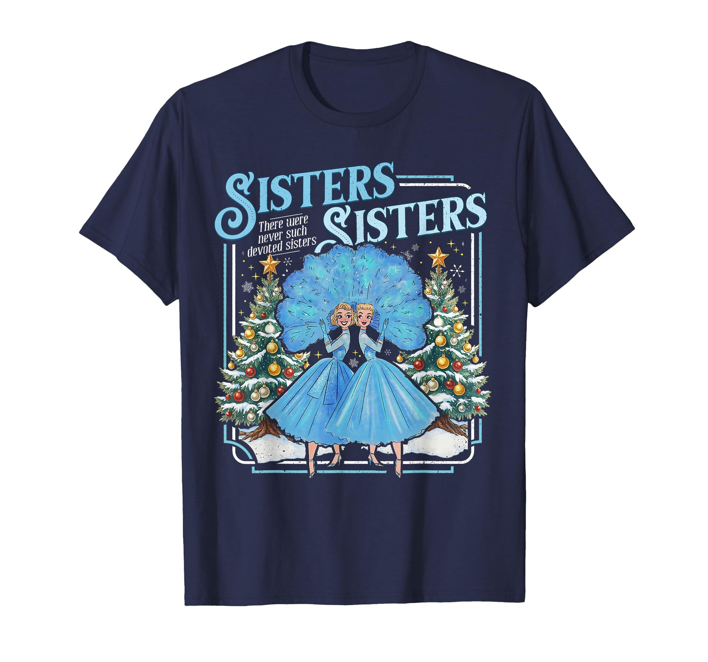 Devoted Sisters White Xmas Merry Christmas Snowflake Holiday T-Shirt
