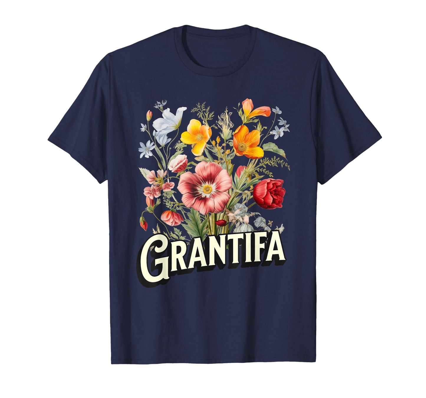 I Am Grantifa Retro Design Grantifa Flowers Vintage Funny T-Shirt