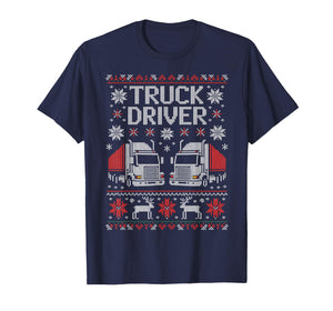 Funny Ugly Christmas Sweater Truck Driver Christmas T-Shirt