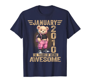 January 2010 16th Birthday 16 Year Teddy Bear Being Awesome T-Shirt
