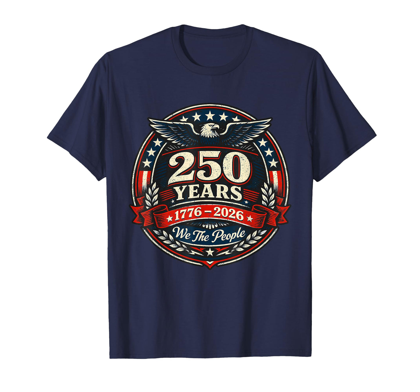 The United States of America - 250 Years - 1776-2026 - USA T-Shirt