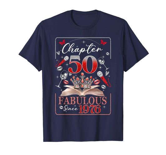 50th Birthday Queen Chapter 50 Fabulous Since 1976 Women T-Shirt