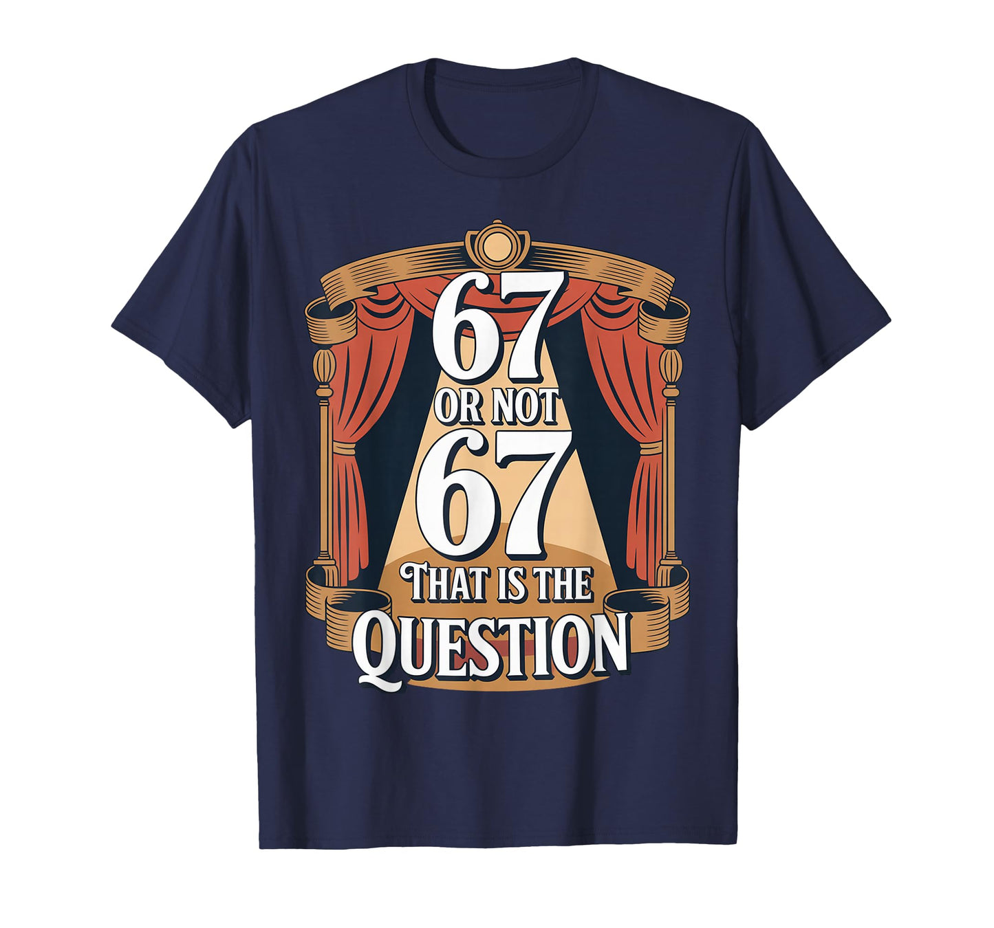 Funny 67 Meme Philosophy Teacher Teacher 67 Funny Overuse 67 T-Shirt