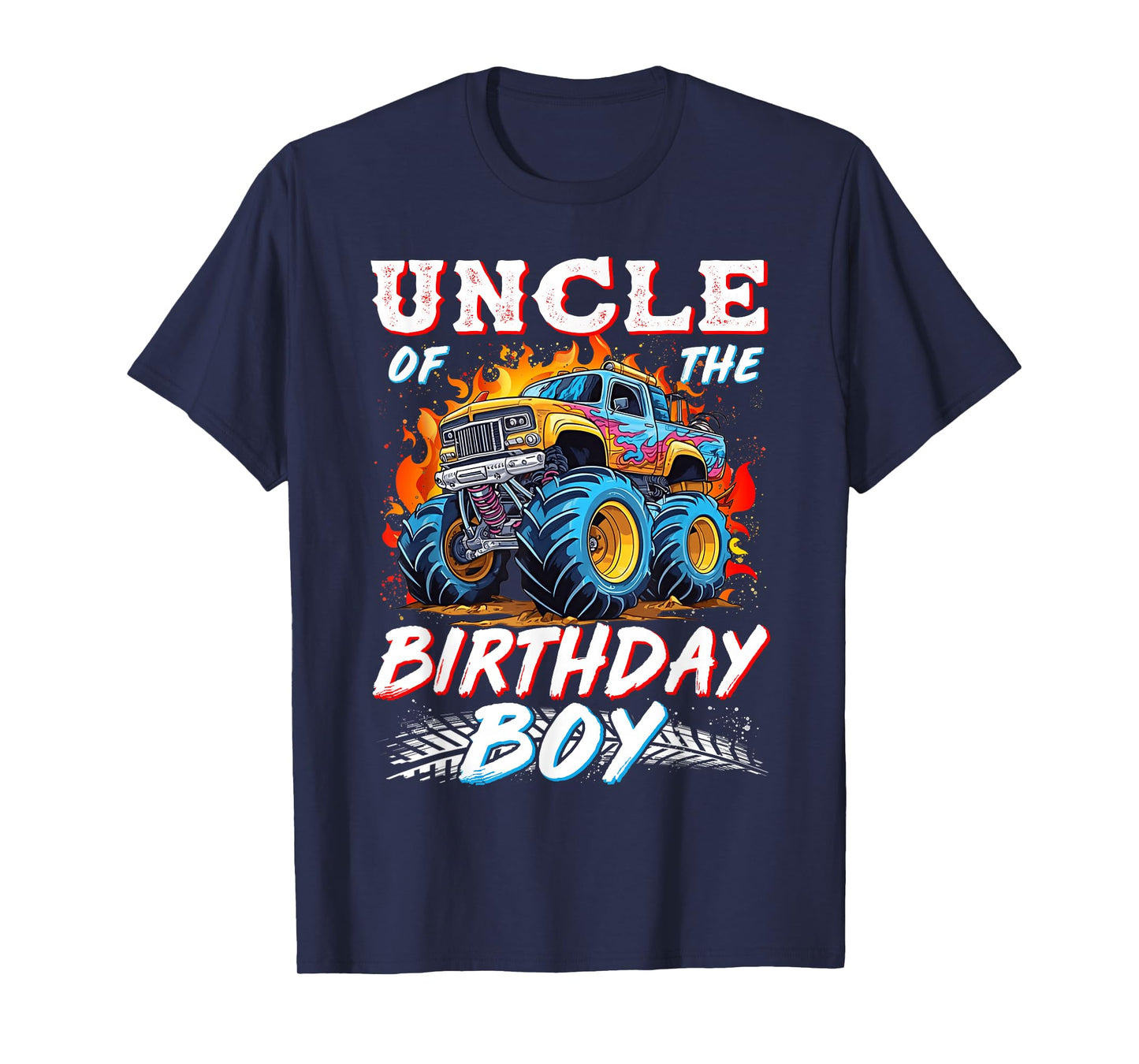 Uncle of The Birthday Boy Monster Truck Birthday T-Shirt