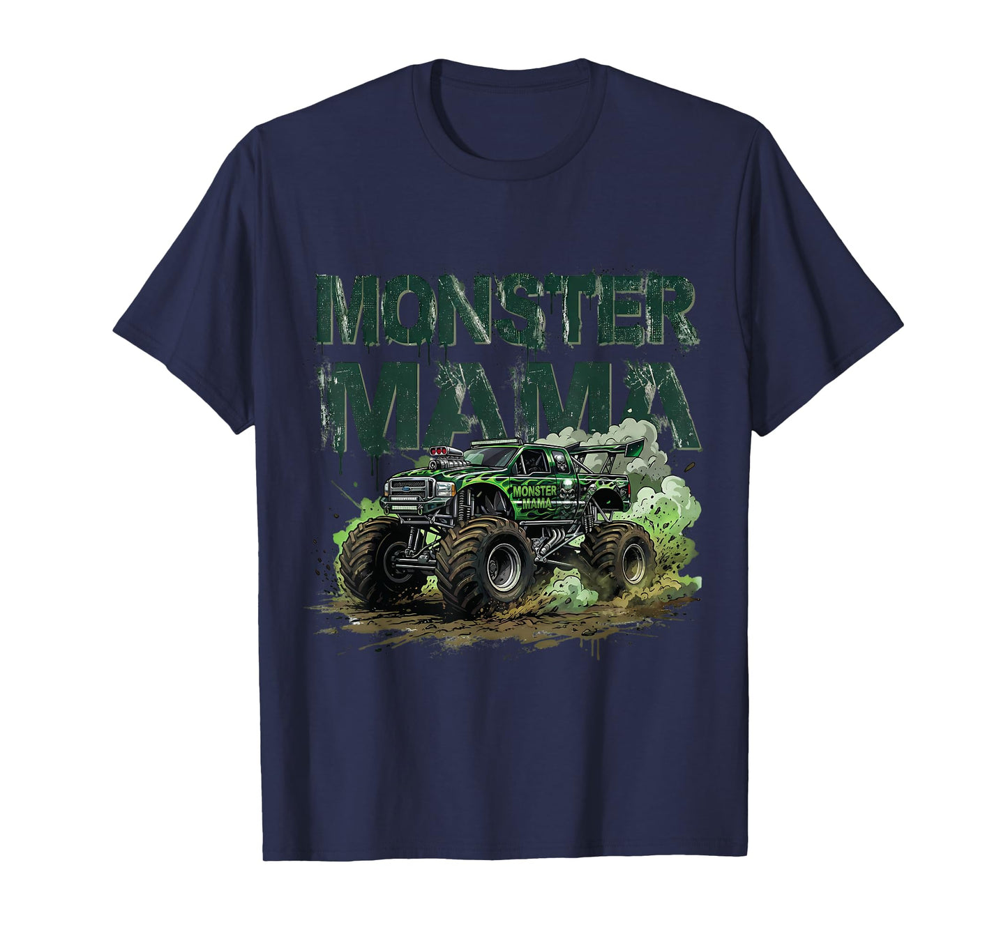 Monster Truck Mama Family Matching Monster Truck Lovers T-Shirt