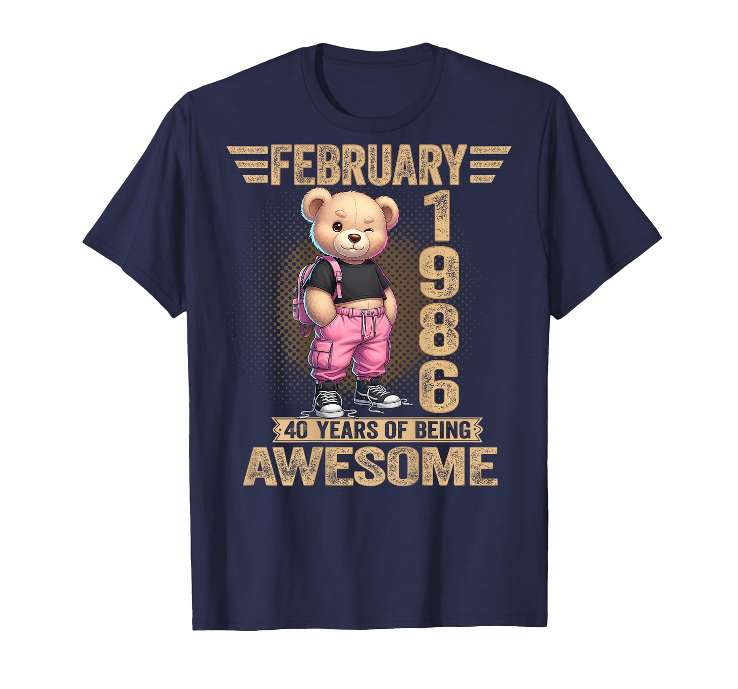 (ON Back) February 1986 40th Birthday 40 Year Teddy Bear T-Shirt
