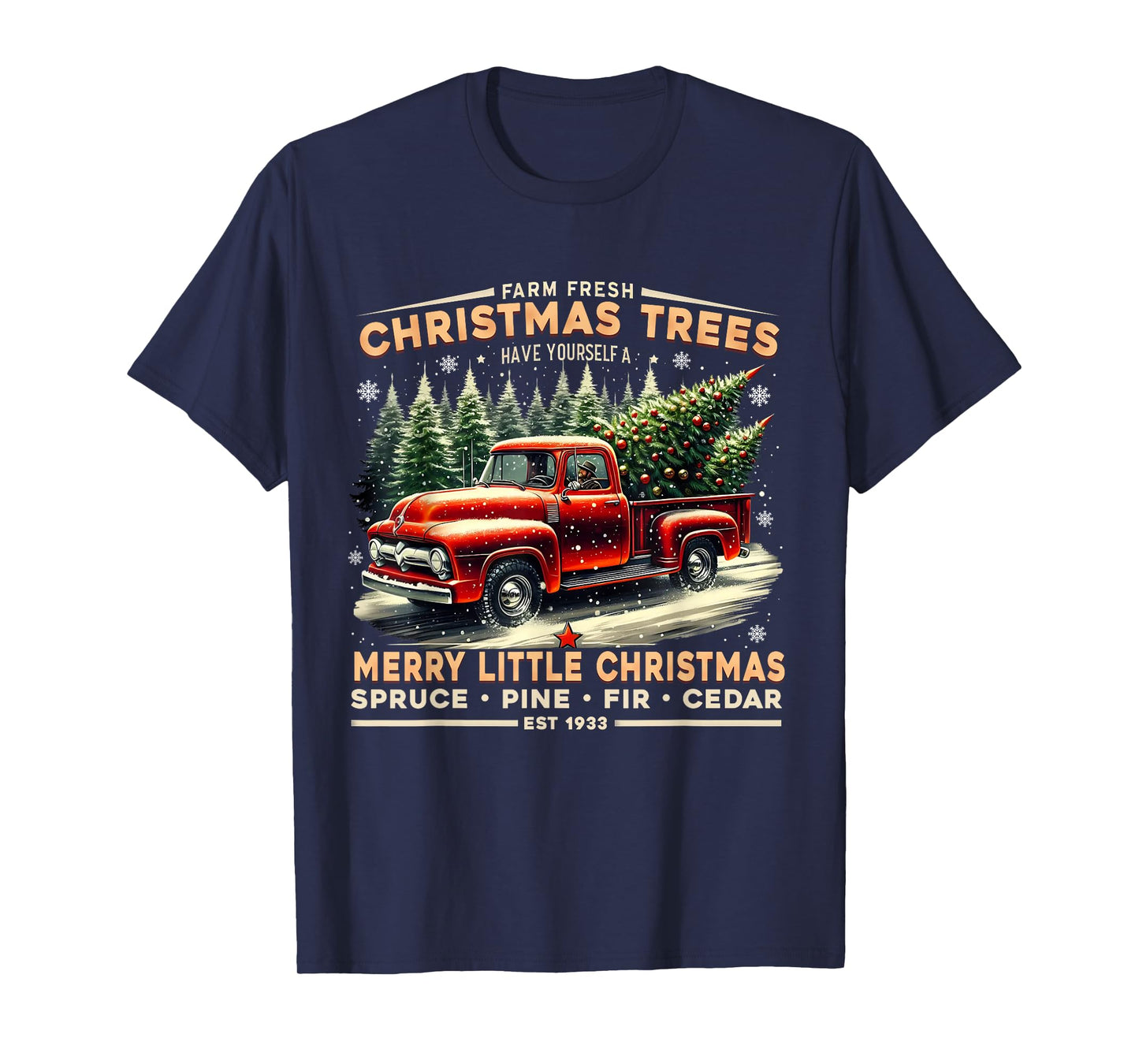 Farm Fresh Christmas Trees Vintage Truck Design T-Shirt