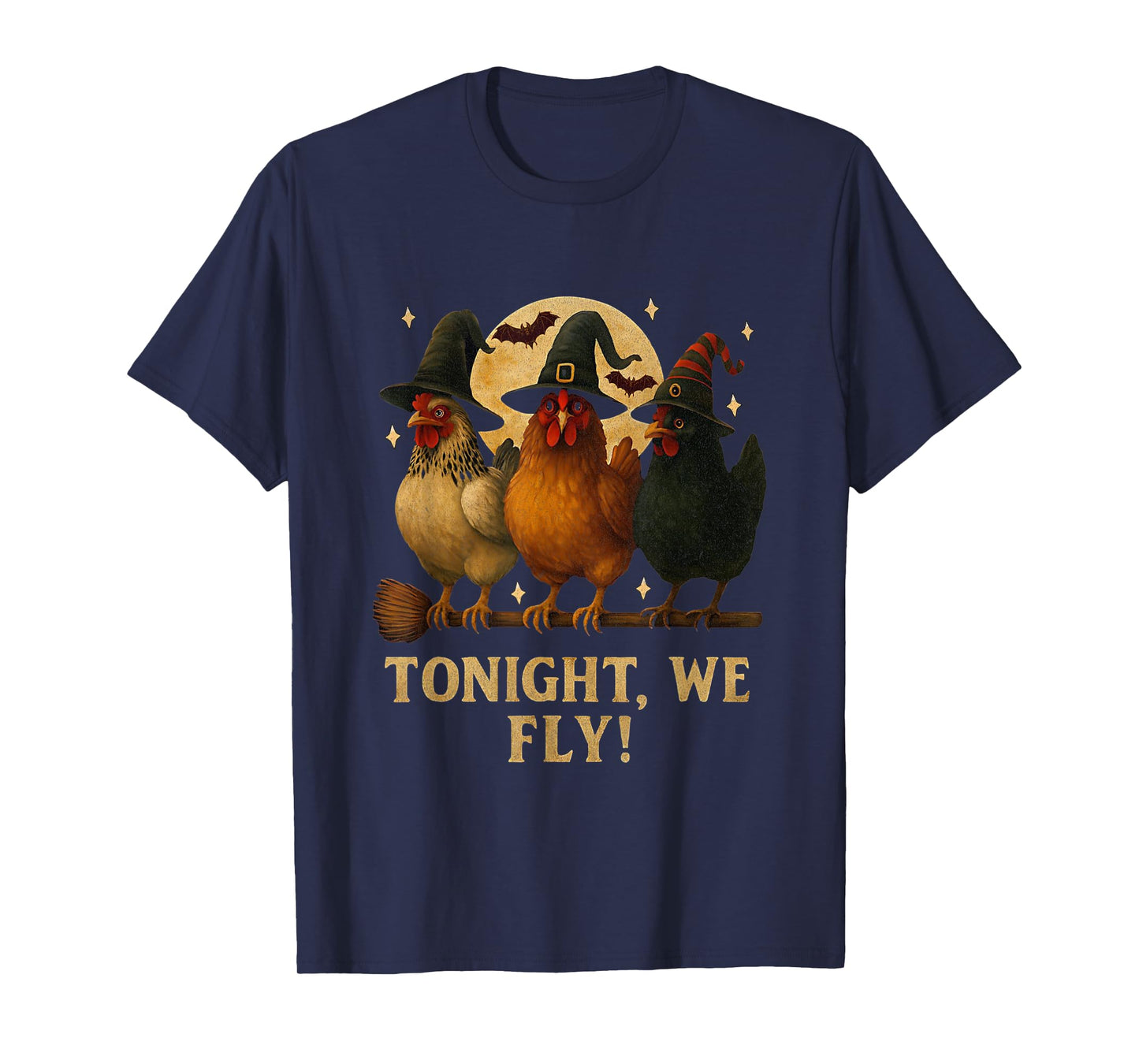 Tonight We Fly Funny Witch Chicken Halloween Cheeky Chicken T-Shirt