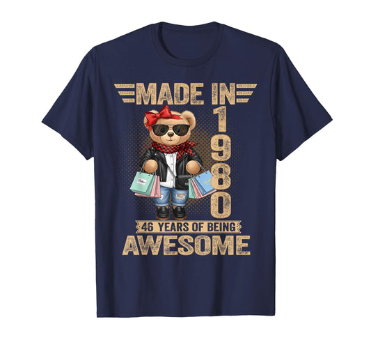 46 Year Old Made in 1980 Teddy Bear 46th Birthday Women Men T-Shirt