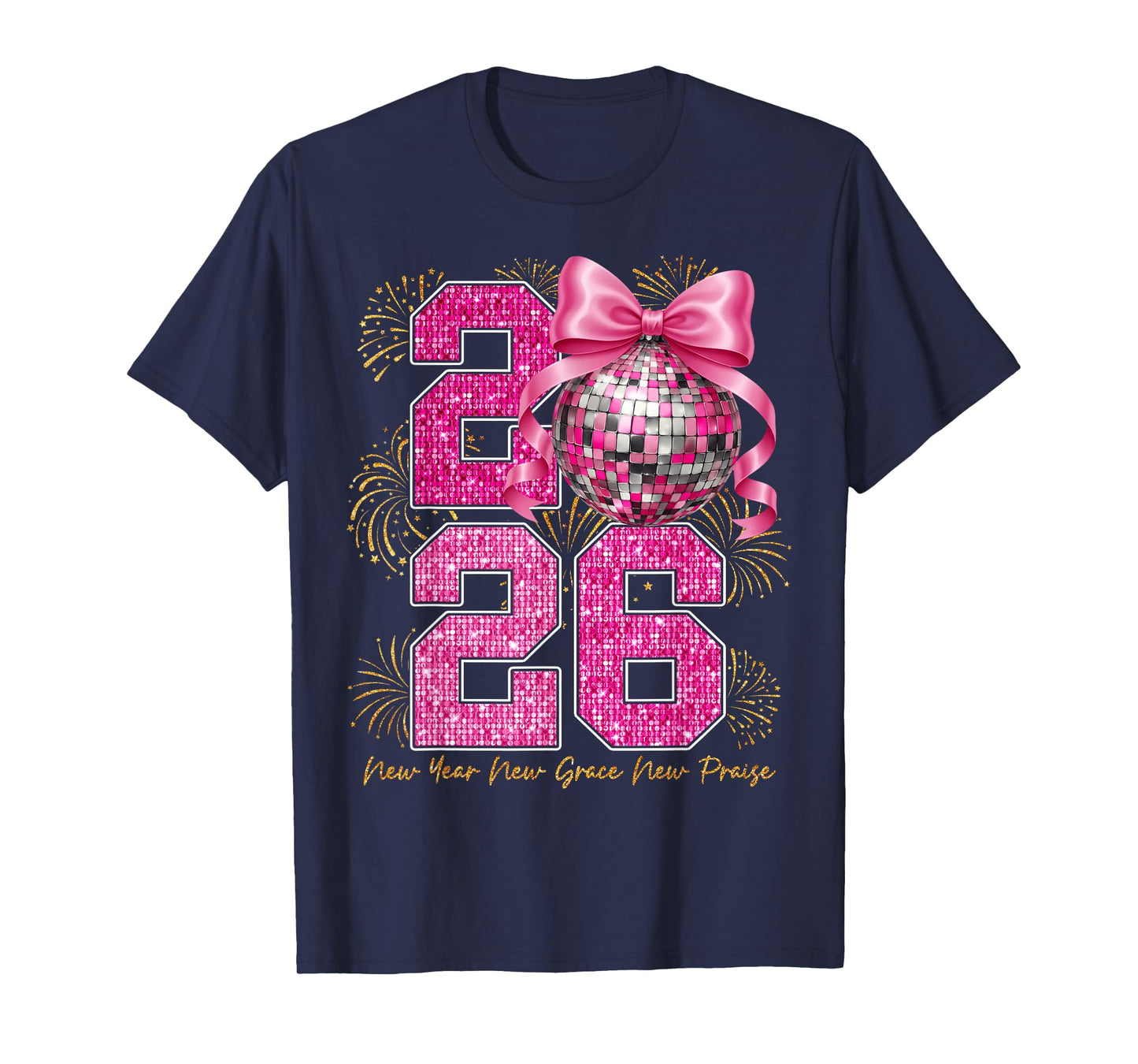 New Grace New Praise Coquette Bow Disco Ball New Year 2026 T-Shirt